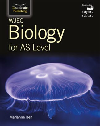 WJEC Biology for AS Level - Student Book