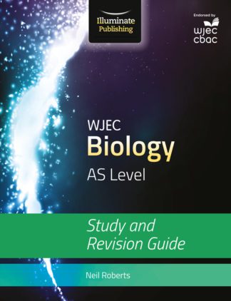WJEC Biology for AS Level - Study and Revision Guide