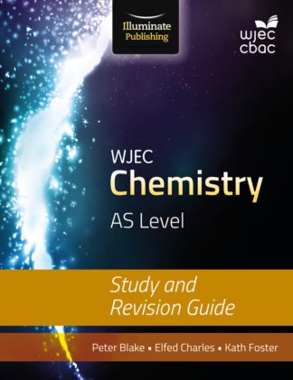 WJEC Chemistry for AS Level - Study and Revision Guide