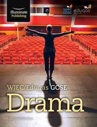 WJEC/Eduqas GCSE Drama - Student Book