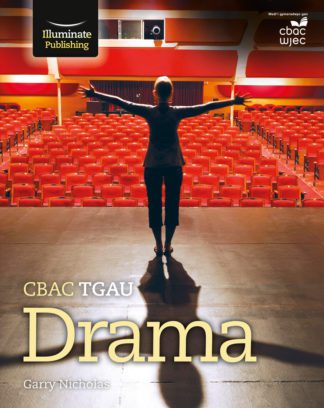 CBAC TGAU Drama (WJEC GCSE Drama)