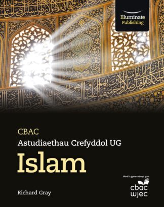 CBAC Astudiaethau Crefyddol UG Islam (WJEC Religious Studies for AS Islam)