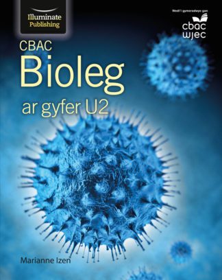 CBAC Bioleg ar gyfer U2 (WJEC Biology for A2 Student Book)