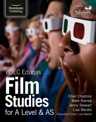 WJEC Eduqas Film Studies for A Level & AS - Student Book