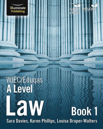 WJEC/Eduqas Law A Level: Book 1 - Student Book