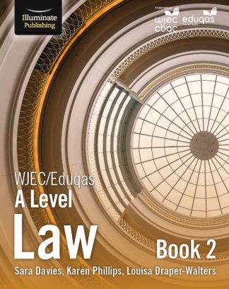 WJEC/Eduqas Law A Level: Book 2 - Student Book