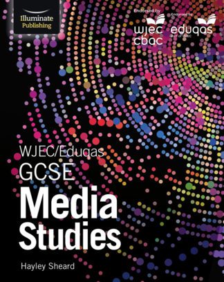 WJEC/Eduqas GCSE Media Studies - Student Book