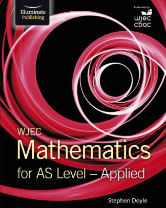 WJEC Mathematics for AS Level - Applied Student Book