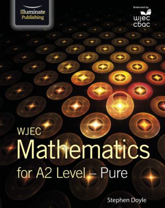 WJEC Mathematics for A2 Level: Pure Student Book