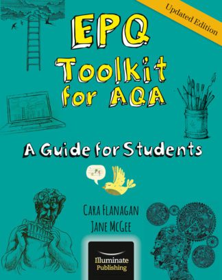 EPQ Toolkit for AQA: A Guide for Students (Updated Edition)