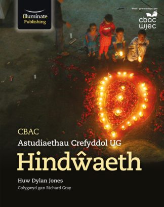 CBAC Astudiaethau Crefyddol UG Hindwaeth (WJEC Religious Studies for AS Hinduism)