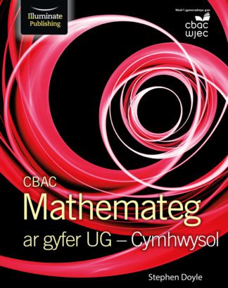 CBAC Mathemateg ar gyfer UG - Cymhwysol (WJEC Mathematics for AS Level -  Applied)