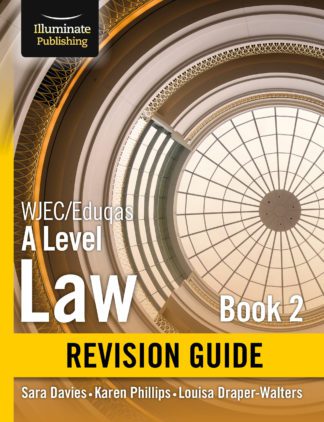 WJEC/Eduqas Law A Level: Book 2 - Revision Guide