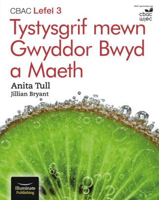 CBAC Lefel 3 Tystysgrif mewn Gwyddor Bwyd a Maeth (WJEC Certificate in Food Science and Nutrition Level 3)