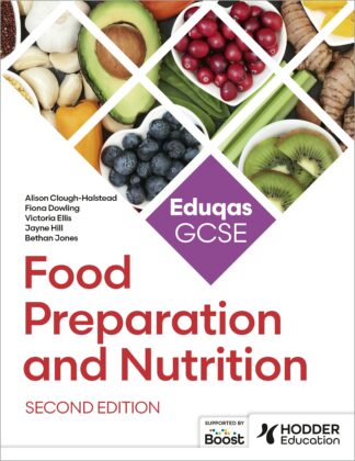 Eduqas GCSE Food Preparation and Nutrition - Second Edition