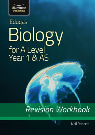 Eduqas Biology for A Level Year 1 & AS - Revision Workbook