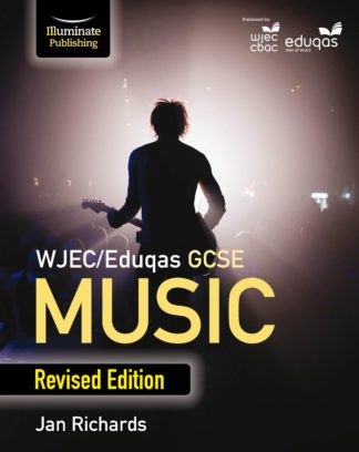 WJEC/Eduqas GCSE Music Student Book - Revised Edition