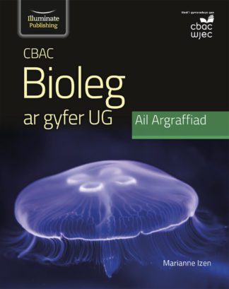 CBAC Bioleg ar gyfer UG - Ail Argraffiad (WJEC Biology for AS Level - 2nd Edition)