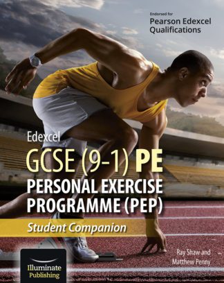 Edexcel GCSE (9-1) PE Personal Exercise Programme (PEP) - Student Companion