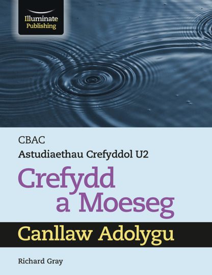 CBAC Astudiaethau Crefyddol U2 Crefydd a Moeseg Canllaw Adolygu (WJEC/Eduqas Religious Studies for A Level Year 2 & A2 – Religion & Ethics Revision Guide)