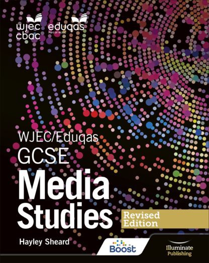 WJEC/Eduqas GCSE Media Studies Student Book: Revised Edition