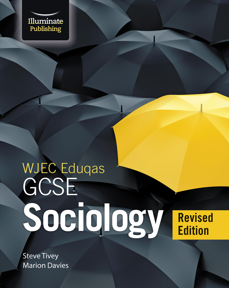 WJEC Eduqas GCSE Sociology Student Book Revised Edition Illuminate