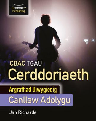 CBAC TGAU Cerddoriaeth, Canllaw Adolygu - Argraffiad Diwygiedig (WJEC/Eduqas GCSE Music, Revision Guide - Revised Edition)