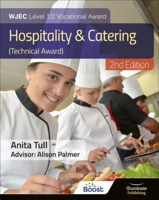 WJEC Level 1/2 Vocational Award Hospitality and Catering (Technical Award) 2nd Edition: Student Book