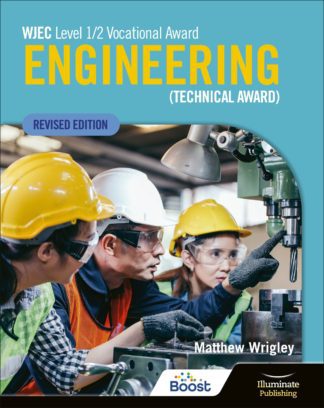 WJEC Level 1/2 Vocational Award Engineering (Technical Award) Student Book: Revised Edition Boost eBook