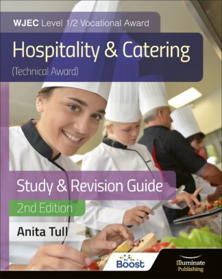 WJEC Level 1/2 Vocational Award Hospitality and Catering (Technical Award) 2nd Edition: Study and Revision Guide Boost eBook