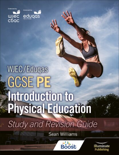 WJEC/Eduqas GCSE PE: Introduction to Physical Education - Study and Revision Guide Boost eBook