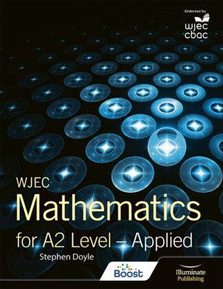 WJEC Mathematics for A2 Level - Applied Student Book Boost eBook
