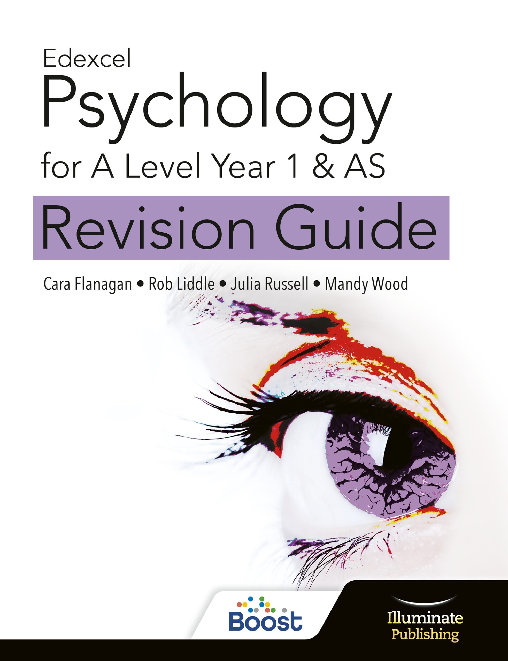 Illuminate　eBook　Publishing　Level　Guide　Revision　for　AS　Boost　A　Psychology　Edexcel　Year