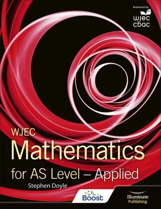 WJEC Mathematics for AS Level - Applied Student Book Boost eBook